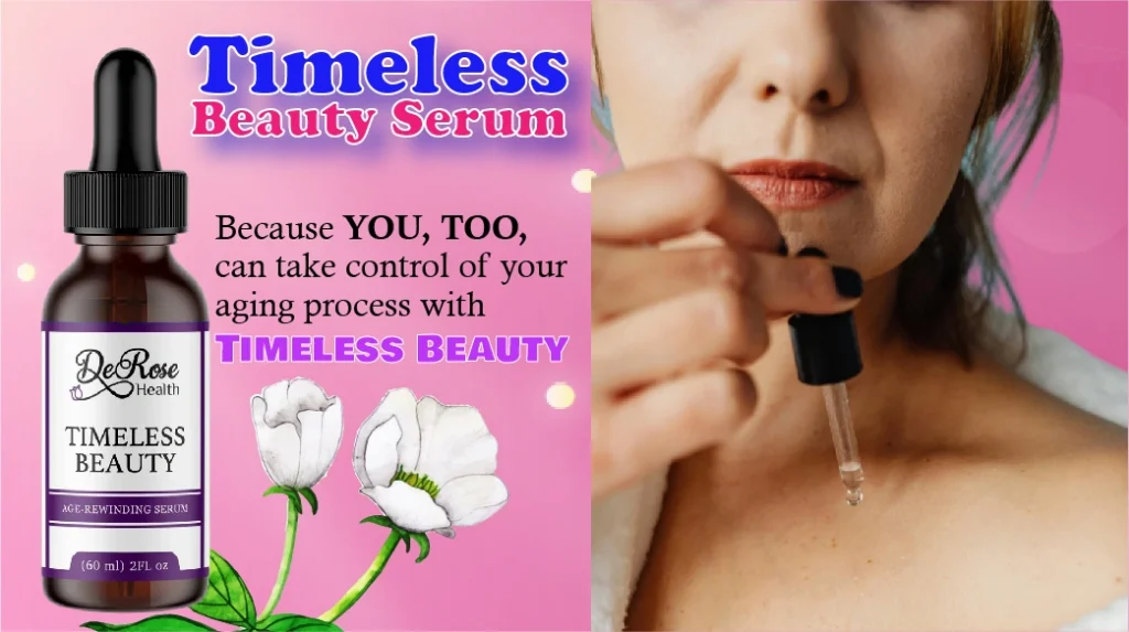 Timeless Beauty Serum